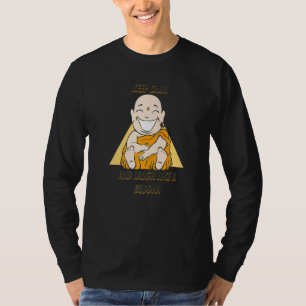 Camiseta Budismo Budista Monk Namaste Mantiene La Calma Y L