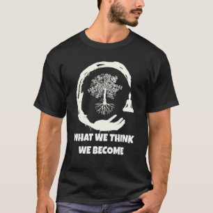 Camiseta Budismo monje budista de lo que creemos que somos