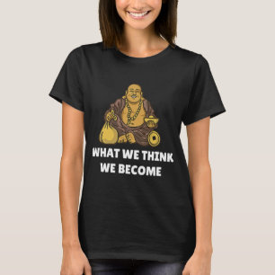 Camiseta Budismo monje budista de lo que creemos que somos