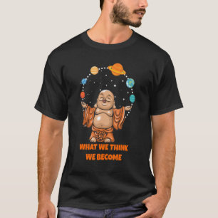 Camiseta Budismo monje budista de lo que creemos que somos