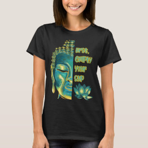 Camiseta Budista Zen Koan Vacía tu Copa Medio Buda
