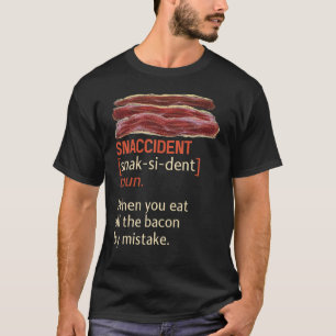 Camiseta Buen accidente de Bacon comiendo por error