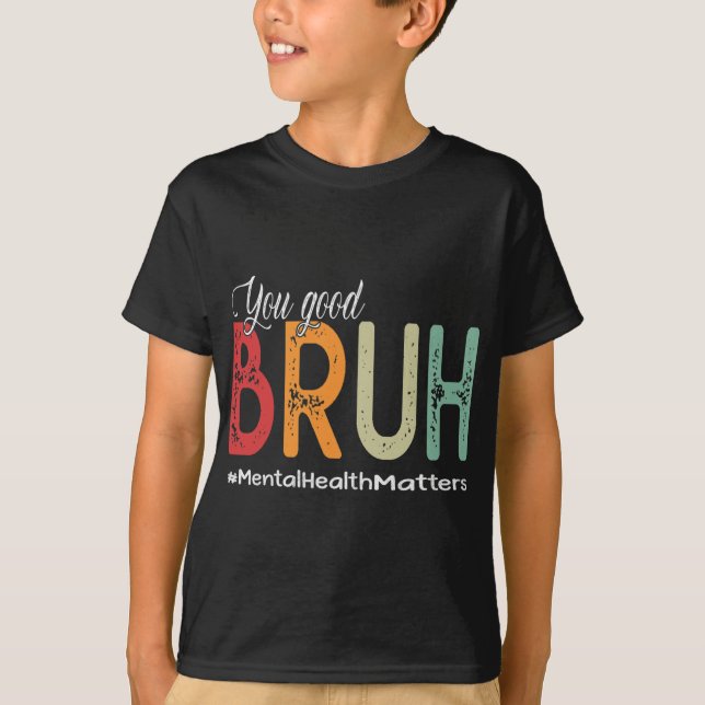 Camiseta Buen Bruto Consejero de Salud Mental Terapia (Anverso)