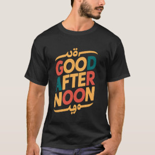 Camiseta Buen Chiste de Letra Árabe de la Tarde