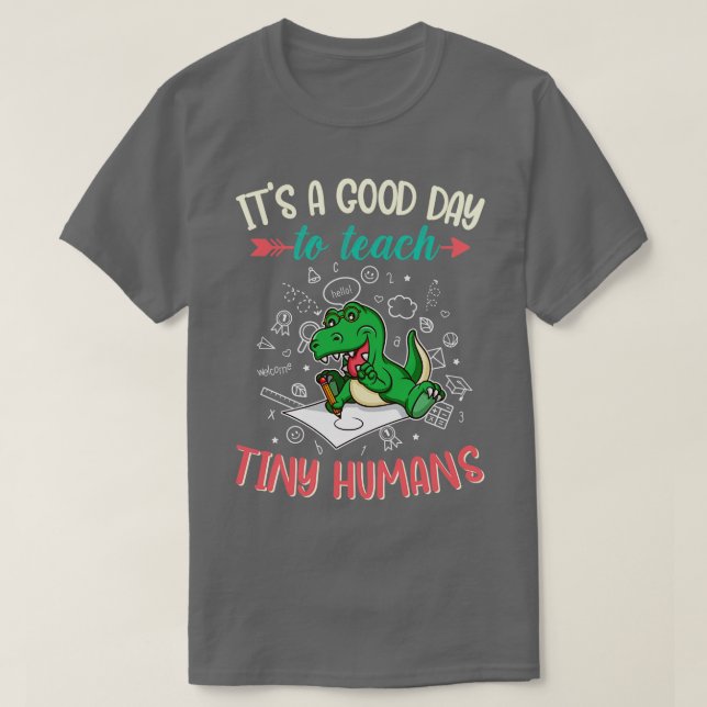 Camiseta Buen Día Para Enseñar A Los Pequeños Profesores Pr (Diseño del anverso)