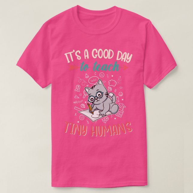 Camiseta Buen Día Para Enseñar A Los Pequeños Profesores Pr (Diseño del anverso)