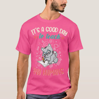 Camiseta Buen Día Para Enseñar A Los Pequeños Profesores Pr