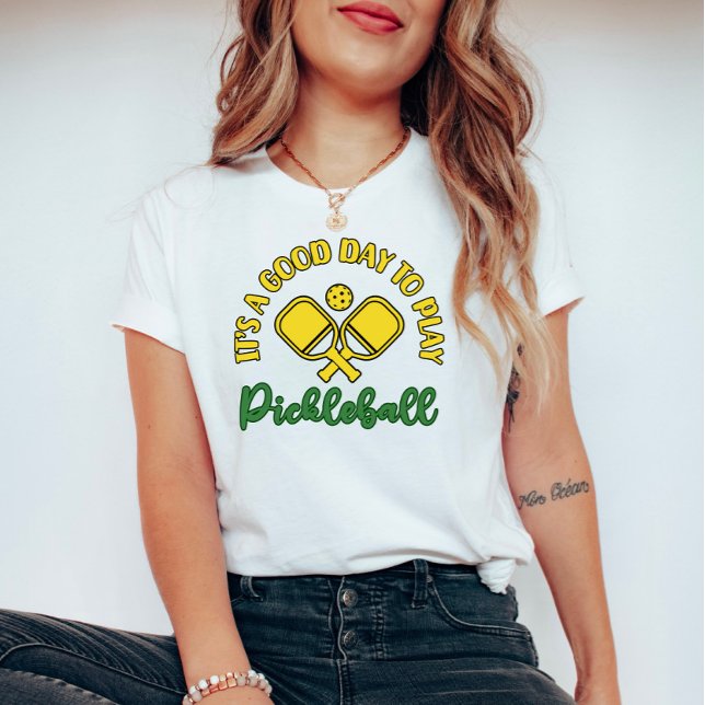 Camiseta Buen Día para Jugar Pickleball (Subido por el creador)