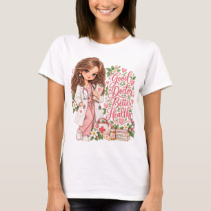 Camiseta Buen Doctor Mejor Salud   Do Floral Lindo