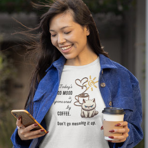 Camiseta Buen humor patrocinado por el café divertido