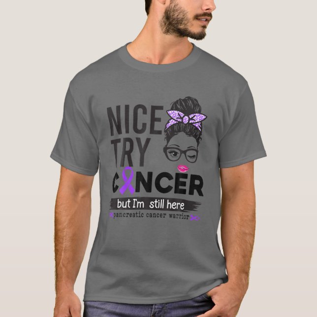 Camiseta Buen intento de Cáncer pero todavía estoy aquí Can (Anverso)