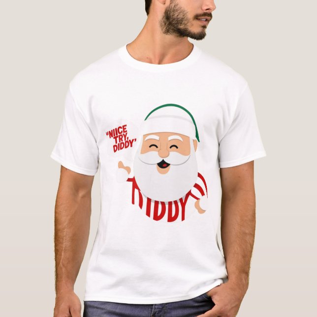 Camiseta Buen intento diddy santa (Anverso)
