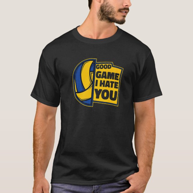 Camiseta Buen Juego Odio Al Jugador Entrenador Equipo Vol (Anverso)