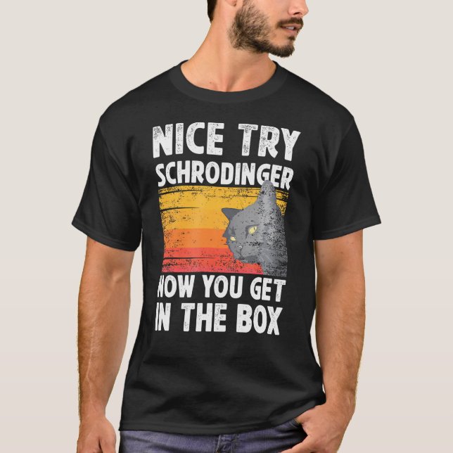 Camiseta Buen Prueba Schrodinger Ahora Entra En La Caja Neg (Anverso)