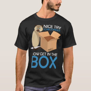 Camiseta Buen Prueba Schrodinger Cat Física cuántica Nerd G