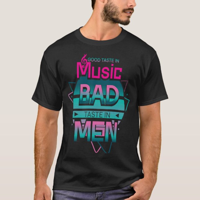 Camiseta Buen sabor de la música mal gusto en hombres y sar (Anverso)