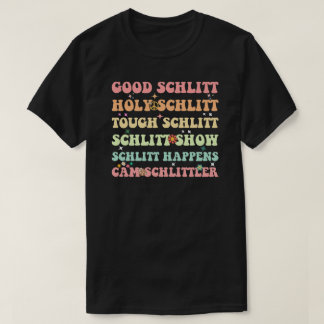 Camiseta Buen Schlitt Santo Schlitt Duro Schlitt Divertido