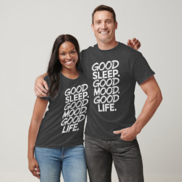 Camiseta Buen sueño Buen humor Tee de buena vida