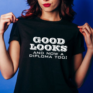 Camiseta Buena apariencia y diploma de graduación muy diver