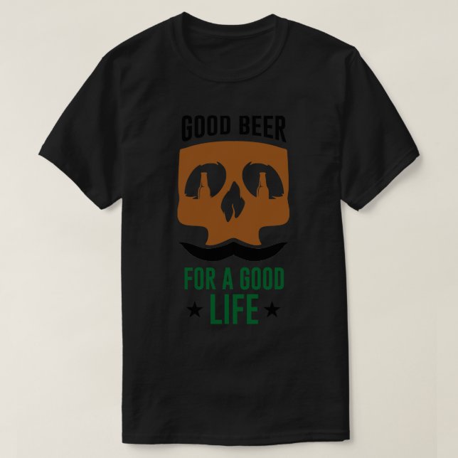 Camiseta Buena Cerveza Para Una Buena Vida (Diseño del anverso)