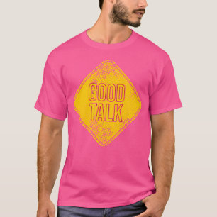 Camiseta Buena charla