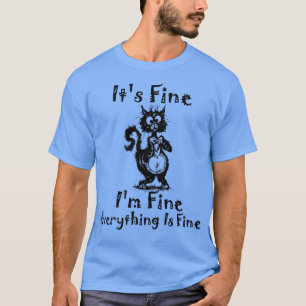 Camiseta Buena cita está bien estoy bien todo está bien