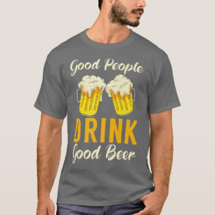 Camiseta Buena Gente bebe buena Cerveza Bebedor