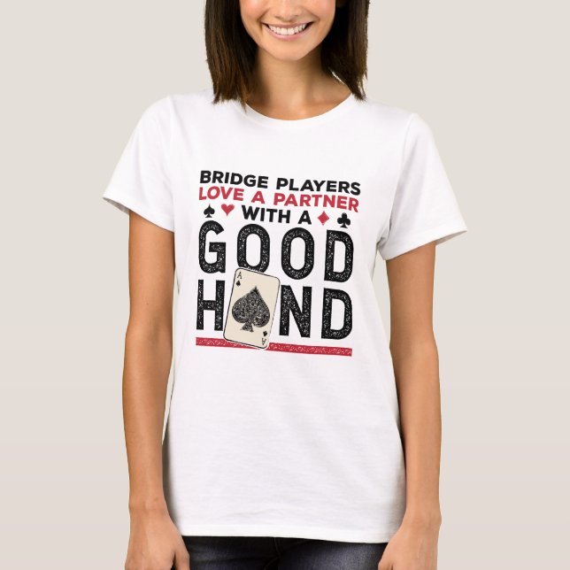 Camiseta Buena mano de Funny Bridge Player Partner (Anverso)
