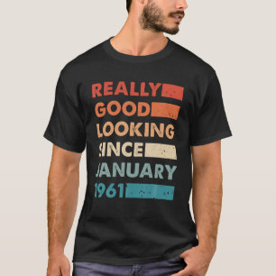 Camiseta Buena Mirada Desde Enero De 1961 Nacimiento Retro 