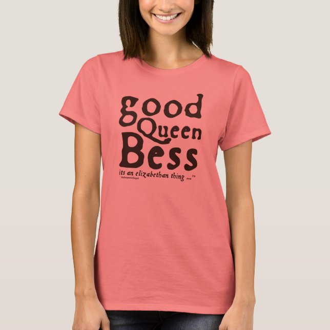 Camiseta Buena Reina Bess (Anverso)