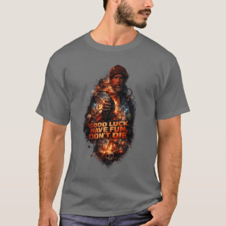 Camiseta BUENA SUERTE DÍVIRTETE NO MUERAS - gráfico 1