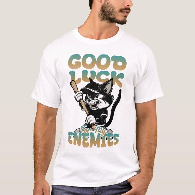 Camiseta Buena suerte para mis enemigos (Anverso)