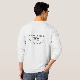 Camiseta Buenas Acciones Sobre Palabras Vacías