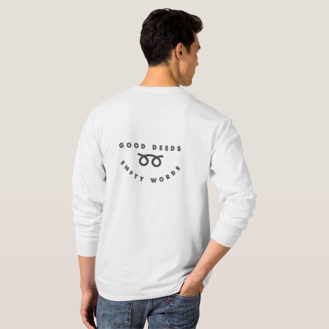 Camiseta Buenas Acciones Sobre Palabras Vacías (Reverso completo)