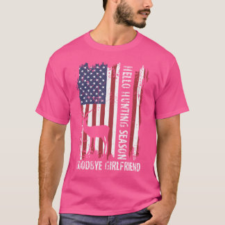 Camiseta Buenas citas de caza Adiós Girlfriend Funny Hunt