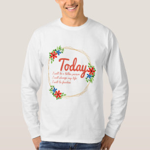 Camiseta buenas citas positivas para el éxito