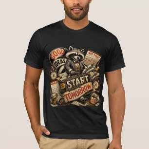 Camiseta Buenas Ideas Comienzan Mañana – Divertida Procrast