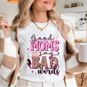 Camiseta Buenas madres Malas palabras Divertido meme