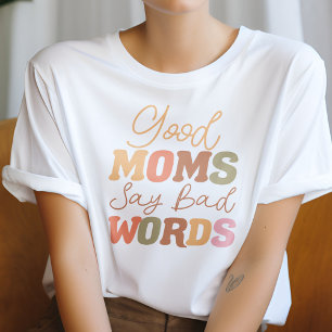 Camiseta Buenas mamás naranjas dicen malas palabras, mamá g