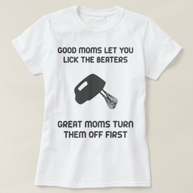 Camiseta Buenas Mamás Te Dejan Lastimar A Los Beaters (Diseño del anverso)