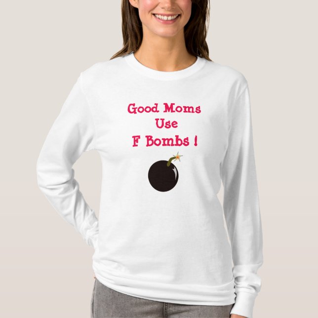 Camiseta Buenas Mamás Usan Bombas (Anverso)