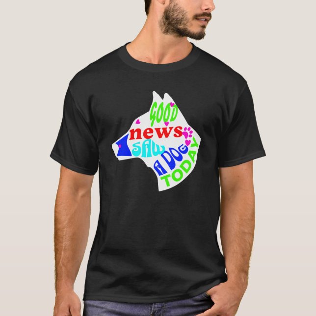 Camiseta buenas noticias he visto hoy a un perro (Anverso)