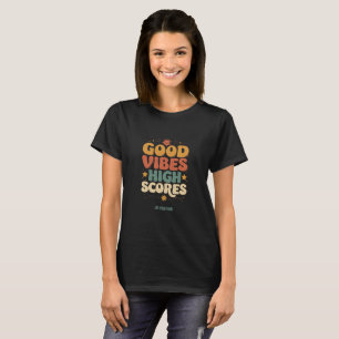 Camiseta Buenas Vibraciones & Altos Puntuaciones Tipografía
