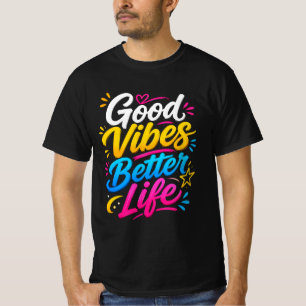 Camiseta Buenas Vibraciones Mejor Vida Tipografía Colorida