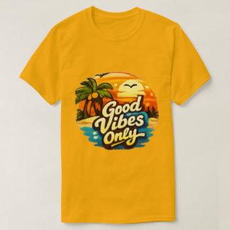 Camiseta Buenas Vibraciones Sólo | Gráfico de Cita Positiva