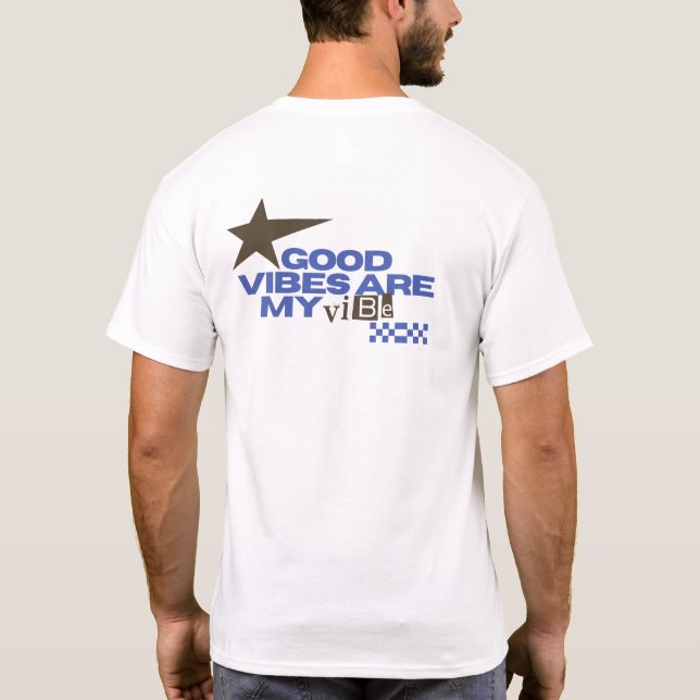 Camiseta buenas vibras son mi vibra (Reverso)