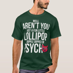Camiseta Bueno, Arreglón, Solo Una Pequeña Y Divertida Trip