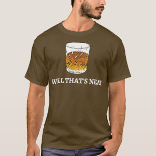 Camiseta Bueno, Eso Es Neat Scotch Y Bourbon III