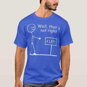 Camiseta Bueno, eso no es broma, Humor Stick Man Stick Fi