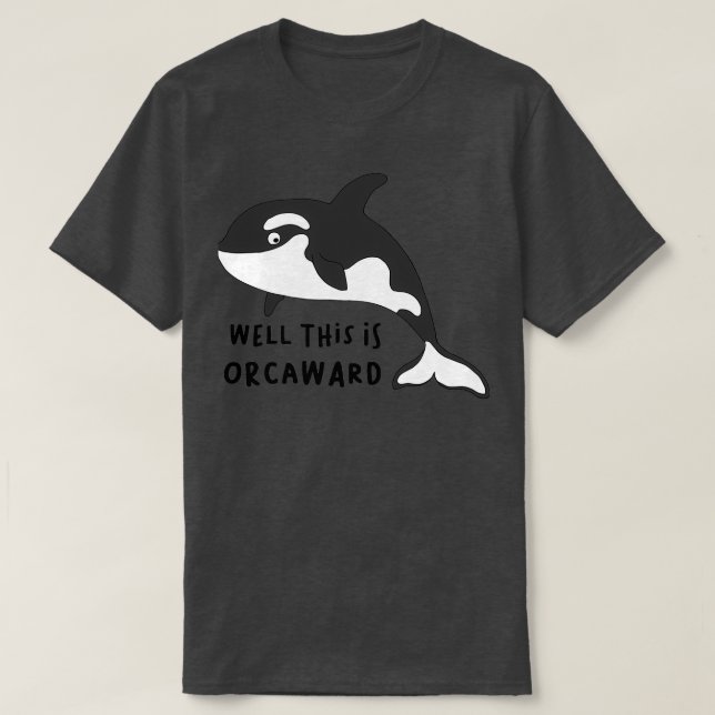 Camiseta Bueno, Esto Es Orcaico Funny Orca Killer Whale Hum (Diseño del anverso)